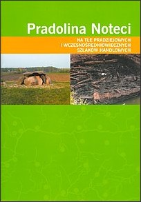 Pradolina Noteci ..., Poznań 2006
